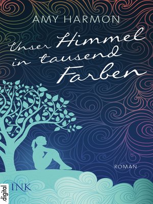 cover image of Unser Himmel in tausend Farben